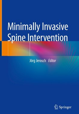 Minimally Invasive Spine Intervention