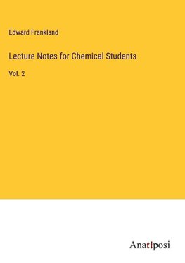 Lecture Notes for Chemical Students