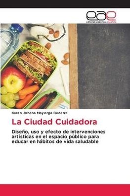 La Ciudad Cuidadora