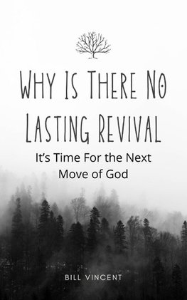 Why Is There No Lasting Revival