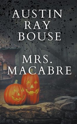 Mrs. Macabre