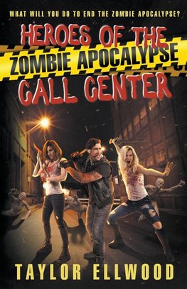 Heroes of the Zombie Apocalypse Call Center