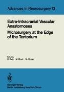 Extra-Intracranial Vascular Anastomoses Microsurgery at the Edge of the Tentorium