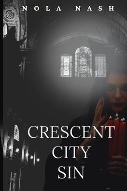 Crescent City Sin