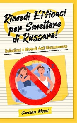 Rimedi efficaci per smettere di Russare!