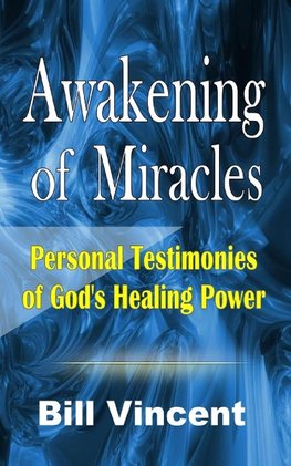 Awakening of Miracles