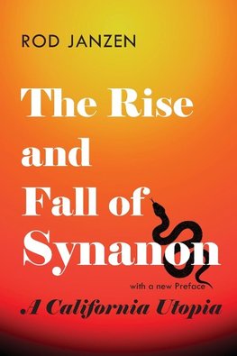 Rise and Fall of Synanon