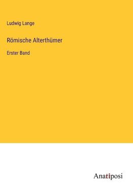 Römische Alterthümer