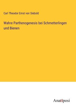 Wahre Parthenogenesis bei Schmetterlingen und Bienen