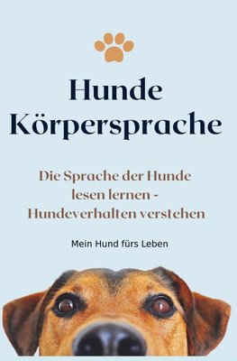 Körpersprache Hunde