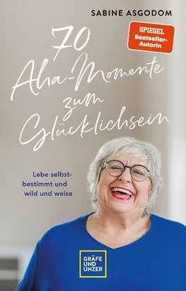 70 Aha-Momente zum Glücklichsein