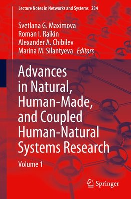 Advances in Natural, Human-Made, and Coupled Human-Natural Systems Research