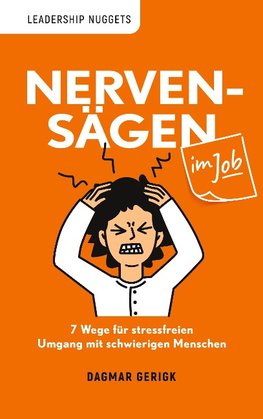 Nervensägen im Job