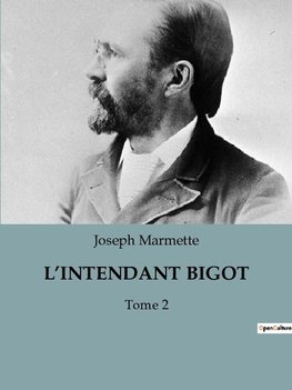 L¿INTENDANT BIGOT