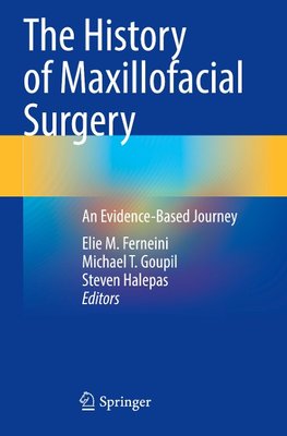 The History of Maxillofacial Surgery