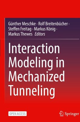 Interaction Modeling in Mechanized Tunneling