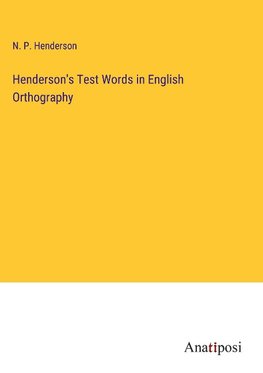 Henderson's Test Words in English Orthography