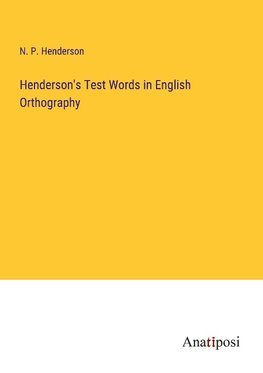 Henderson's Test Words in English Orthography