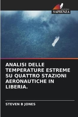 ANALISI DELLE TEMPERATURE ESTREME SU QUATTRO STAZIONI AERONAUTICHE IN LIBERIA.