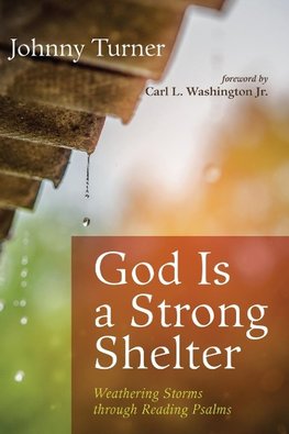 God Is a Strong Shelter