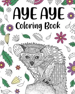 Aye Aye Coloring Book