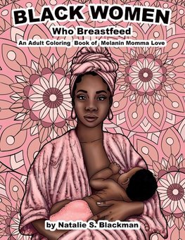 Black Women Who Breastfeed