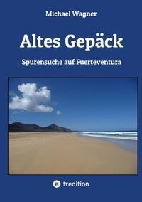 Altes Gepäck - Roman