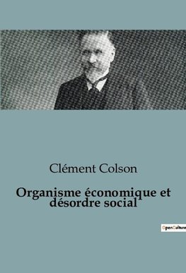 Organisme économique et désordre social