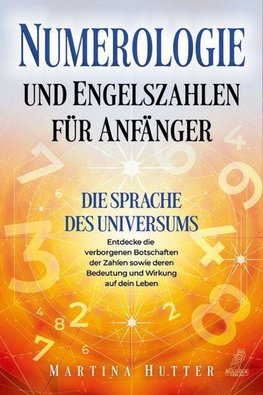 Numerologie und Engelszahlen für Anfänger