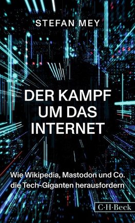 Der Kampf um das Internet