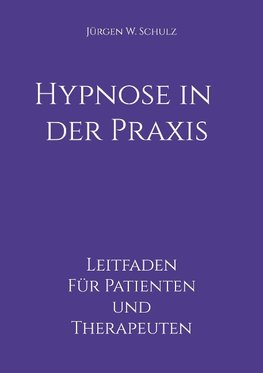 Hypnose in der Praxis