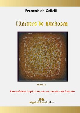 L'Univers de Kûrhasm - Tome 1