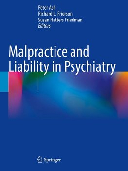 Malpractice and Liability in Psychiatry