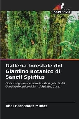 Galleria forestale del Giardino Botanico di Sancti Spíritus