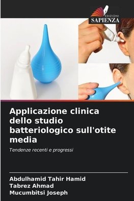 Applicazione clinica dello studio batteriologico sull'otite media