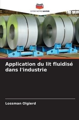 Application du lit fluidisé dans l'industrie