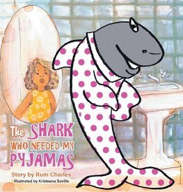 The Shark Who Needed My Pyjamas