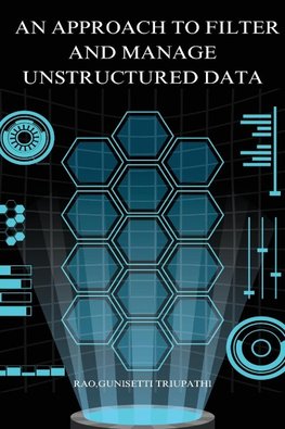 An approach to filter and manage unstructured data