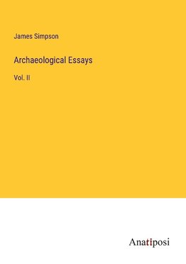 Archaeological Essays