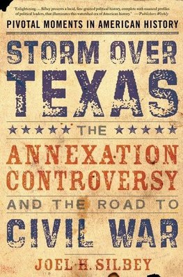 Silbey, J: Storm over Texas