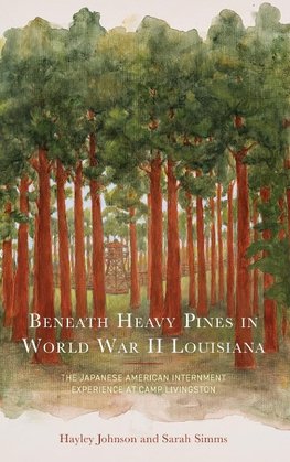 Beneath Heavy Pines in World War II Louisiana