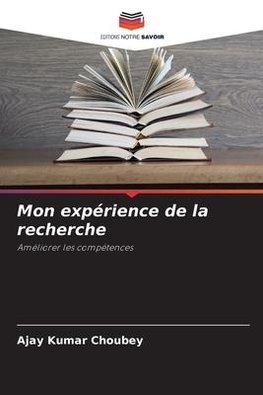 Mon expérience de la recherche