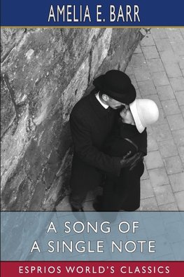 A Song of a Single Note (Esprios Classics)