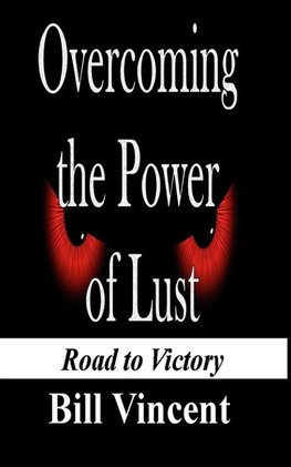 Overcoming the Power of Lust