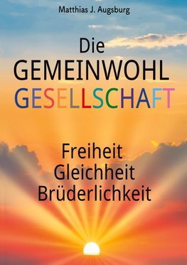 Die GEMEINWOHL GESELLSCHAFT