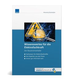 Wissenswertes für die Elektrofachkraft - Der Baustromverteiler