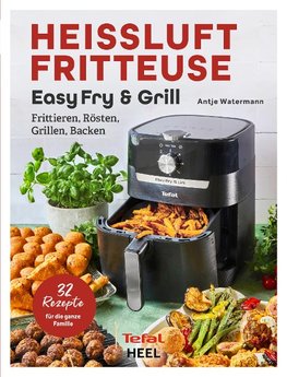 Tefal: Heißluftfritteuse Easy Fry & Grill