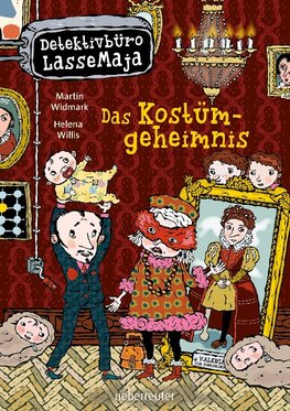 Detektivbüro LasseMaja - Das Kostümgeheimnis  (Detektivbüro LasseMaja, Bd. 35)