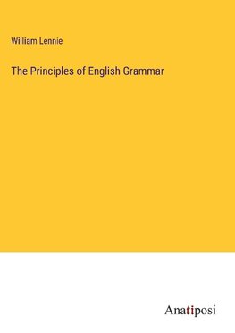 The Principles of English Grammar