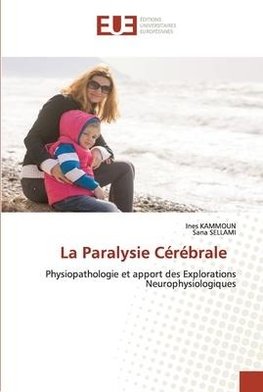 La Paralysie Cérébrale